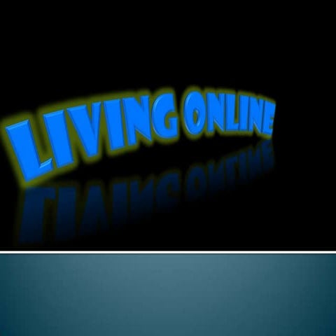Living online
