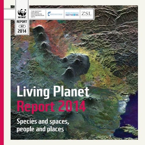 Living planet report 2014