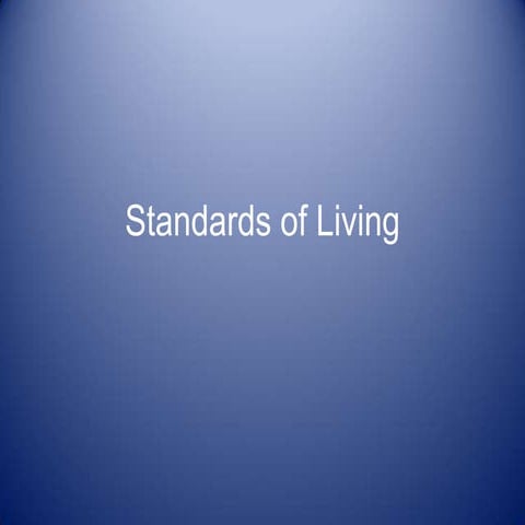 Living Standards