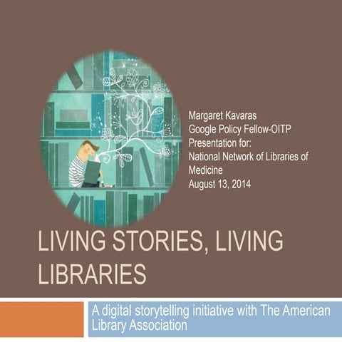 Living Stories, Living Libraries Webinar