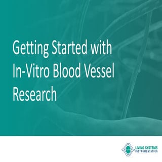 Getting Started with In-Vitro Blood...