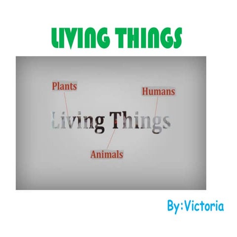 Living things victoria
