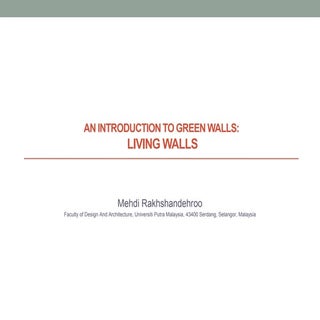 AN INTRODUCTION TO GREEN WALLS: LIV...