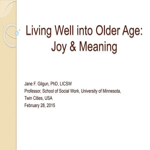 Living Well Into Older Age Part 2