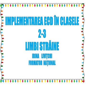 Implementarea ECD în clasele 2-3 limbi străine