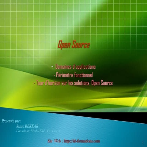 L'Open Source : Domaines d'application , Solutions Open Source , etc. 