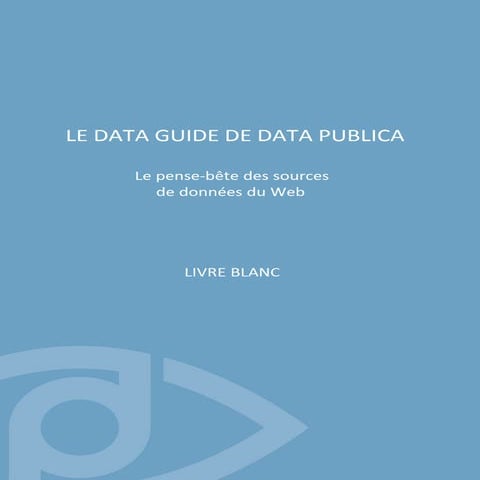 Le Data guide de Data Publica
