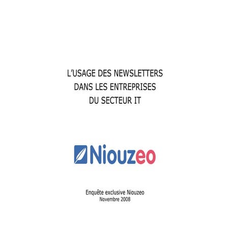 Livre  Blanc  Niouzeo  L'usage des newsletters dans les entreprises du secteu...
