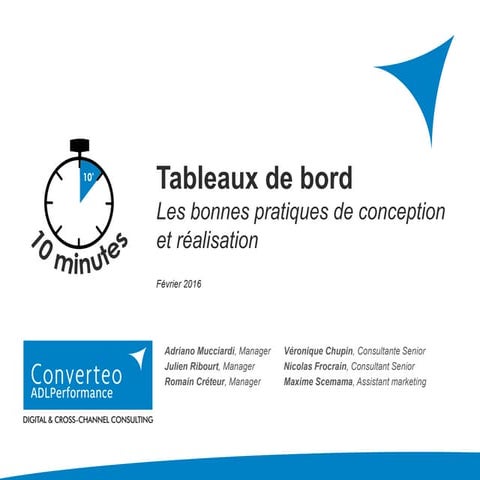 10 minutes : Tableaux de bord