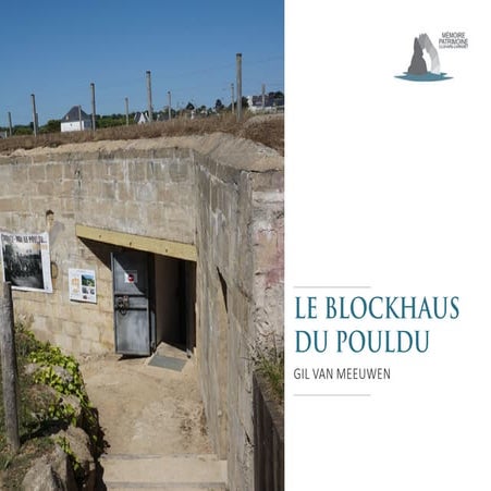 Le blockhaus du Pouldu - Vestige du Mur de l' Atlantique