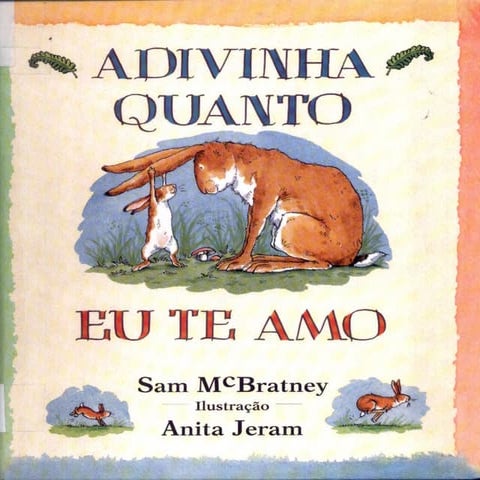 Livro adivinha quanto te amo 