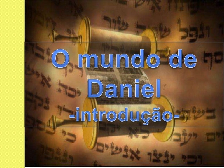 Livro de Daniel cap 1 Livro de Daniel cap 1