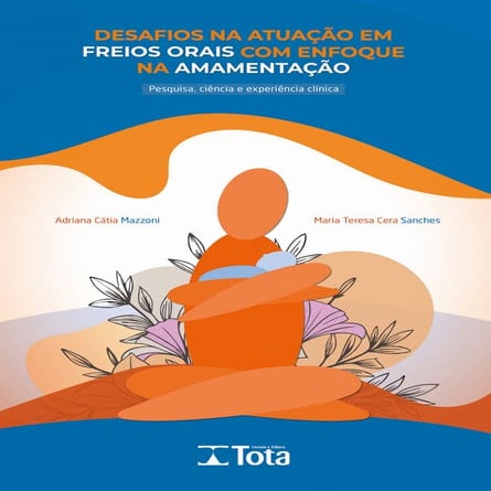 Livro "Desafios na Atuação em Freios Orais com Enfoque na Amamentação"