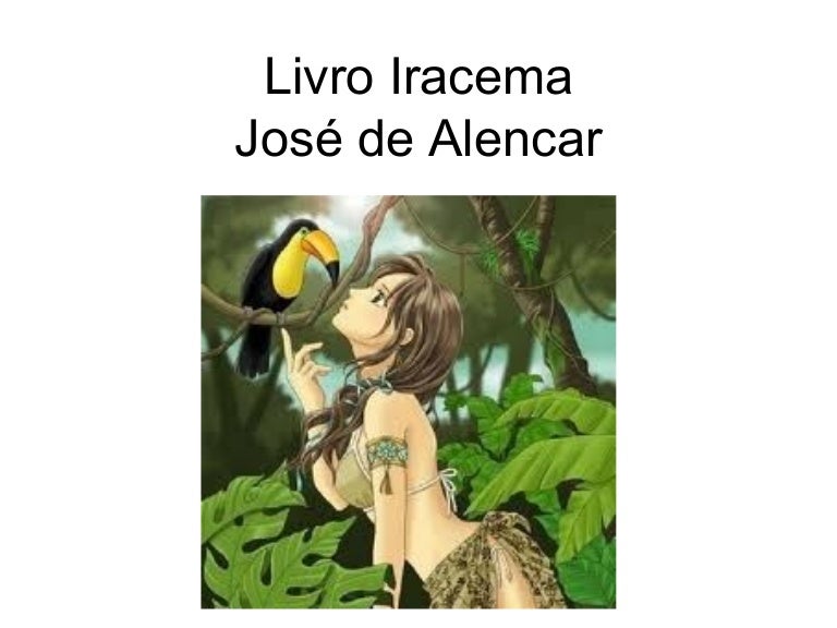 Ao Que é Comparado A Personagem Iracema