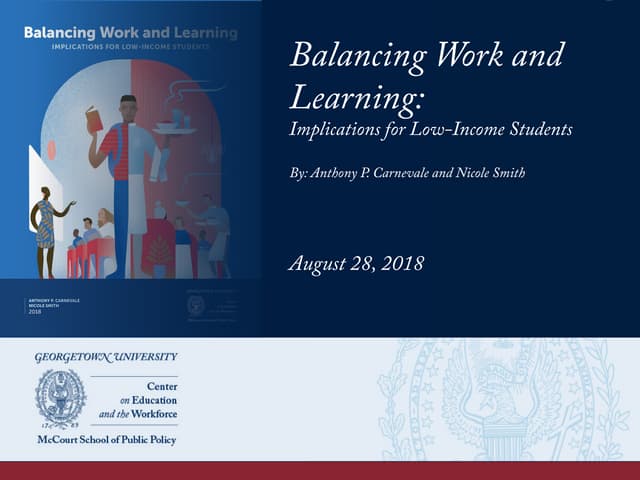 Balancing Work and Learning: Implications for Low-Income Students