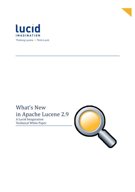 What’s New in Apache Lucene 2.9