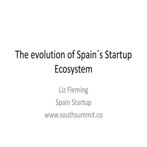 The evolution of Spain´s startup ecosystem