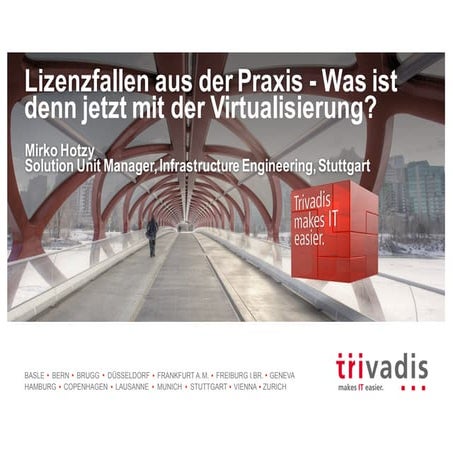 Lizenzfallen aus der Praxis - Was ist denn jetzt mit der Virtualisierung?