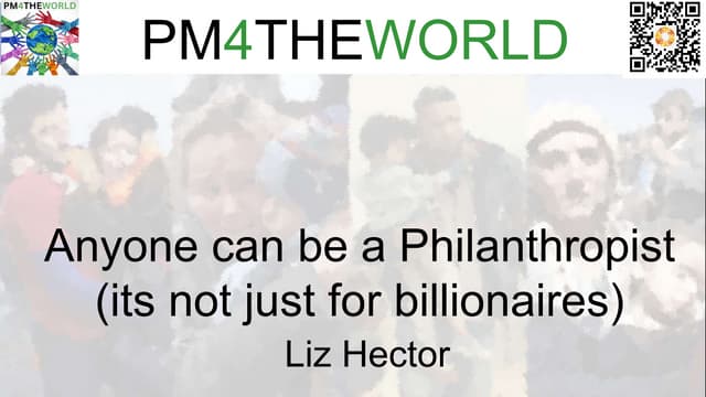 Anyone can be a Philanthropist (its not just for billionaires) by Liz Hector