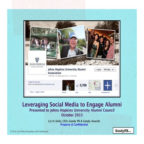 Leveraging Social Media to Engage Alumni presented to Johns Hopkins University