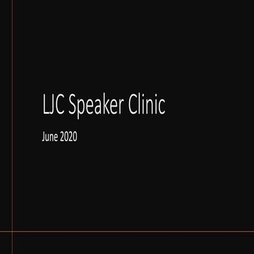LJC Speaker Clnic June 2020
