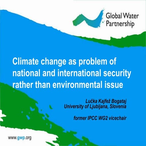 Climate change as problem of national and international security rather than ...