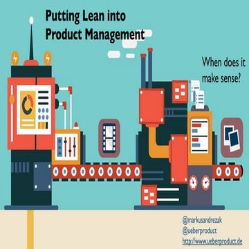 LKCE16 - Putting lean into product management by Markus Andrezak
