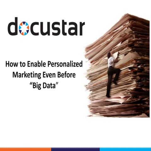 How to Enable Personalized Marketing Even Before 'Big Data'