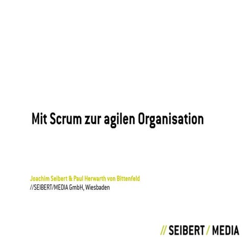 Mit Scrum zur agilen Organisation