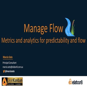 Manage Flow - Metrics and analytics for predictability and flow