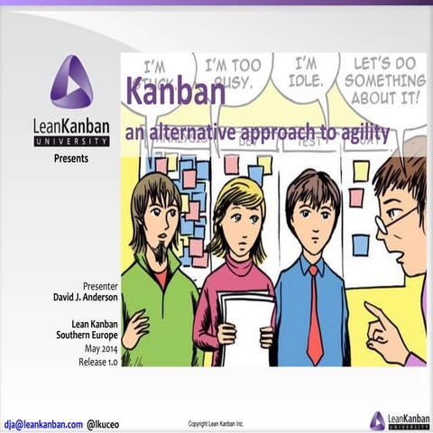 Kanban - an alternative path to agility (Lean Kanban Southern Europe 2014)