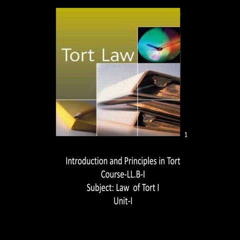 Ll.b i lot u 1 origin, nature and scope of law of tort