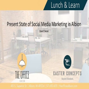 Current State of Social Media by Albion Organizations