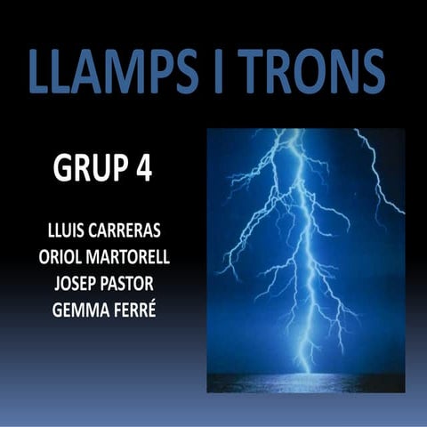 Llamps i trons