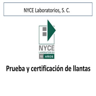 Pruebas y Certificación de llantas ...