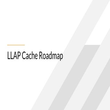 Hive LLAP cache roadmap