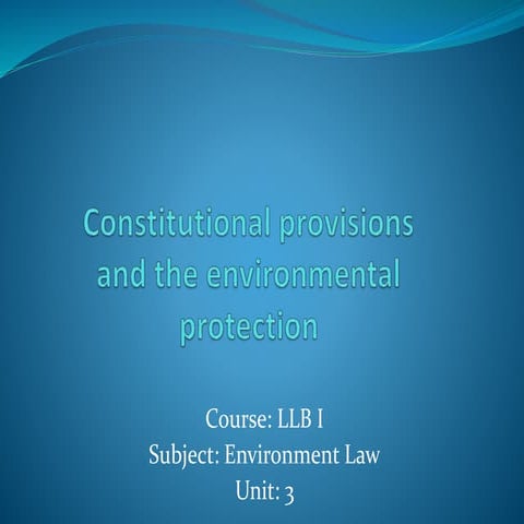Llb i el u 3.3 constitutional provision and the environmental protection ppt