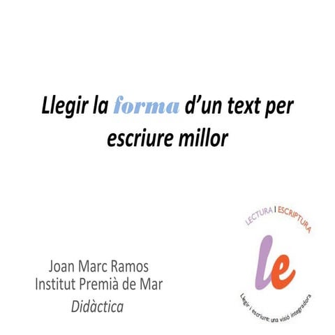 Llegir la forma d'un text per escriure millor