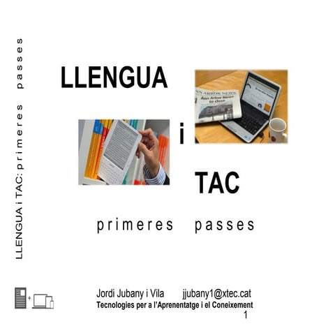 Llengua + TAC primeres passes