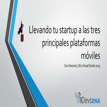 Llevando tu startup a las tres principales plataformas móviles