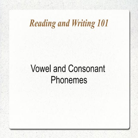 Ll Lower pri D - Vowel and consonant phonemes