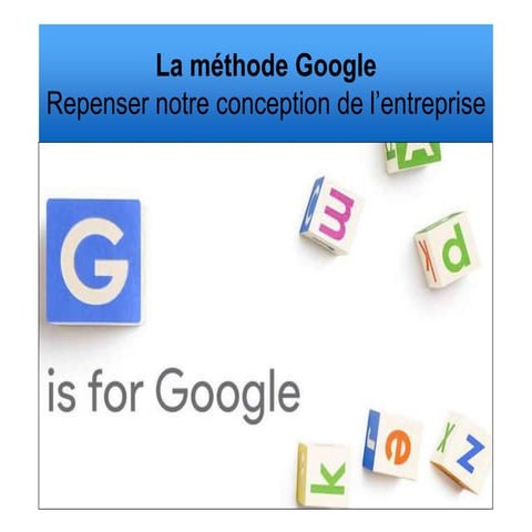 La Méthode Google