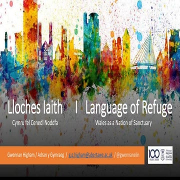 Language of Refuge - Wales a Nation of Sanctuary / Lloches Iaith - Cymru fel ...