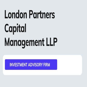 London Partners Capital Management LLP – Investment Advisory Firm