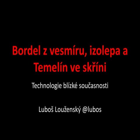 Proudy 2013 - Bordel z vesmíru, izolepa a Temelín ve skříni