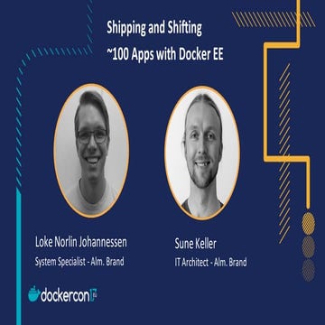 Shipping and Shifting ~100 Apps with Docker EE