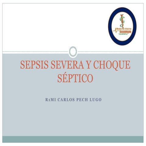 Sepsis severa y choque septico