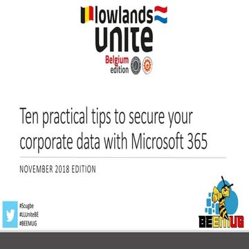 Llunitebe2018 ten practical tips to secure your corporate data with microsoft...