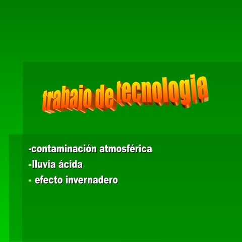 Lluvia ácida y efecto invernadero (fernando)