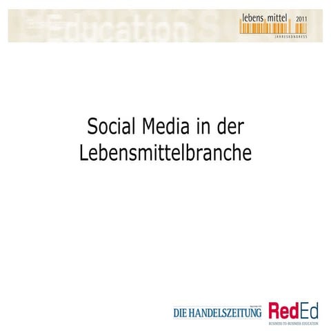 Social Media in der Lebensmittelbranche
